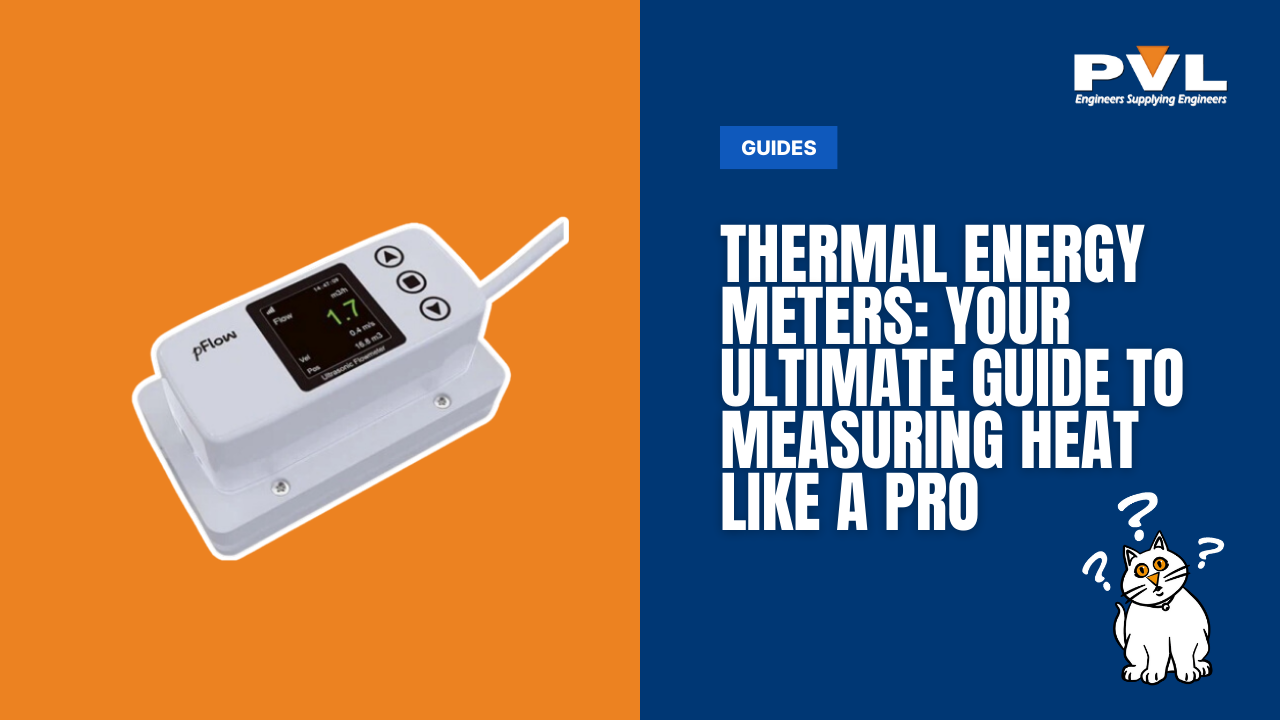 Thermal Energy Meters: Your Ultimate Guide to Measuring Heat Like a Pro