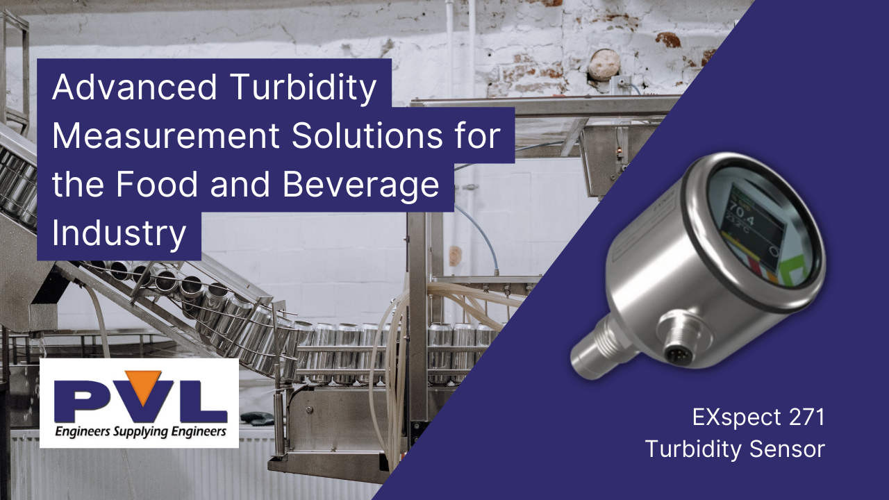 Advanced Turbidity Measurement Solutions for the Food and Beverage Industry