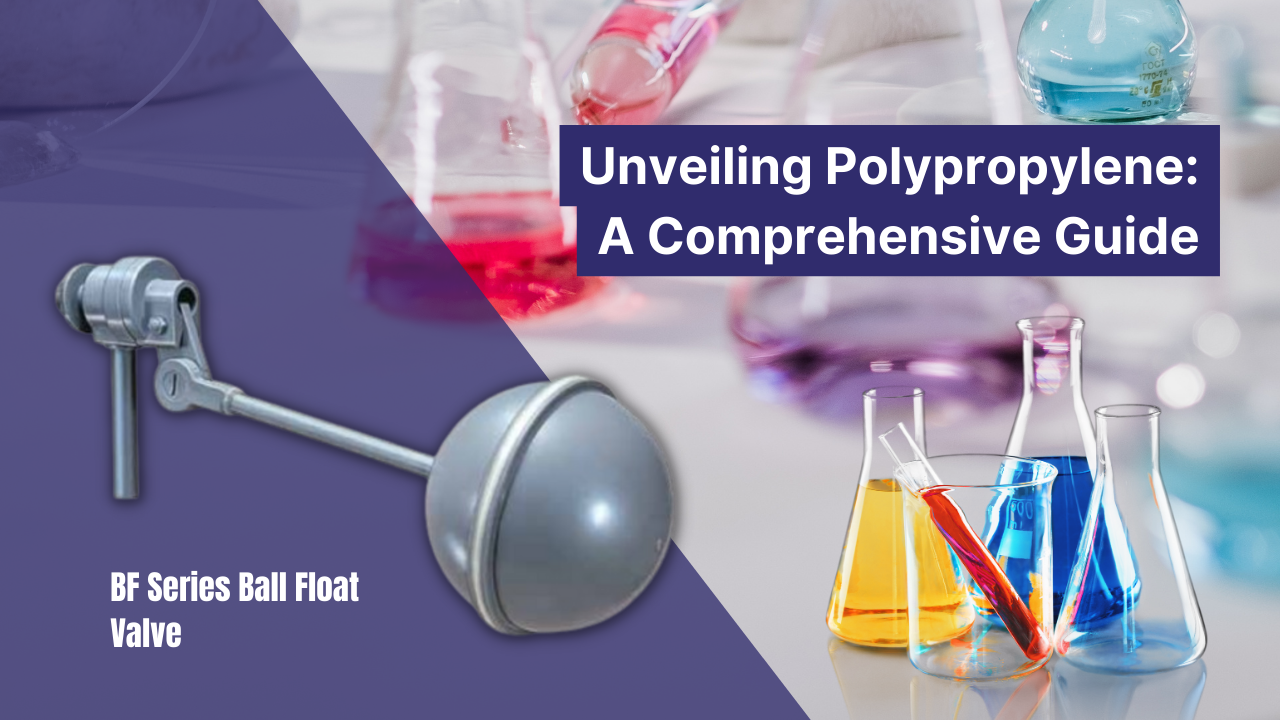 Unveiling Polypropylene: A Comprehensive Guide