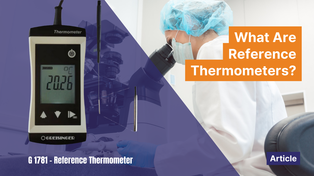 What Are Reference Thermometers? – PVL